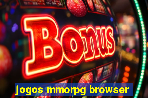 jogos mmorpg browser